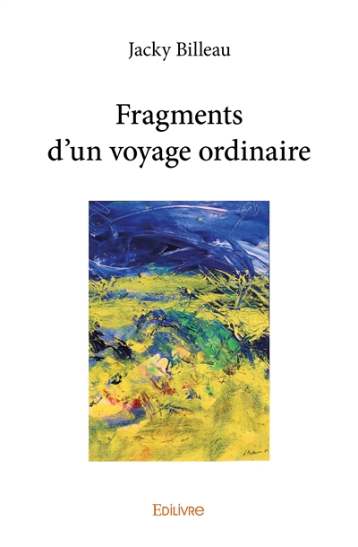 Fragments d'un voyage...