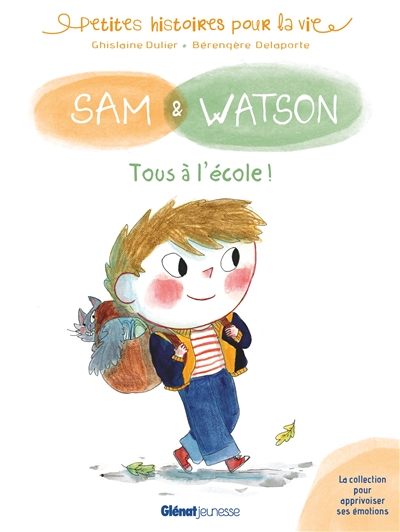 Sam & Watson. Tous à l'école !
