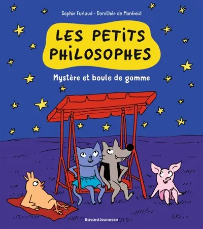 Les petits philosophes. Vol. 1. Mystère et boule de gomme
