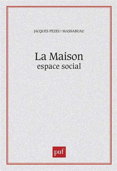 La Maison, espace social
