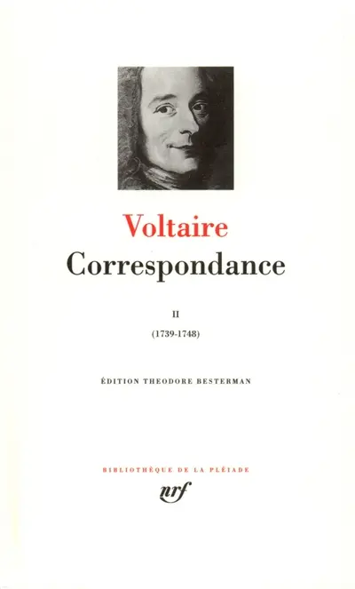Correspondance. Vol. 2. Janvier 1739-décembre 1748