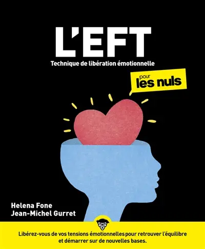 L'EFT, technique de libération émotionnelle pour les nuls
