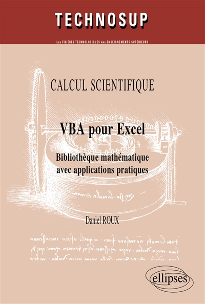 VBA pour Excel : bibliothèque mathématique avec applications pratiques : calcul scientifique