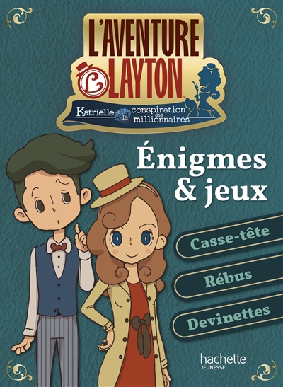 L'aventure Layton : Katrielle et la conspiration des millionnaires : énigmes & jeux