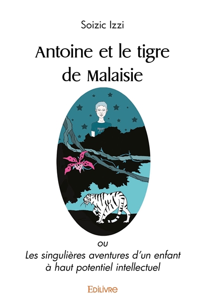 Antoine et le tigre de...