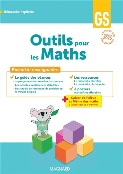 Outils pour les maths, GS : démarche explicite, pochette enseignant.e : conforme aux programmes, édition 2025
