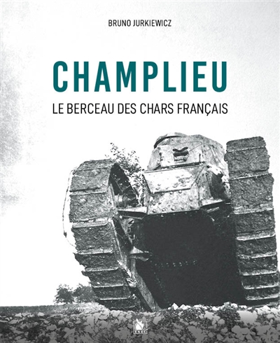 Champlieu : le berceau des chars français