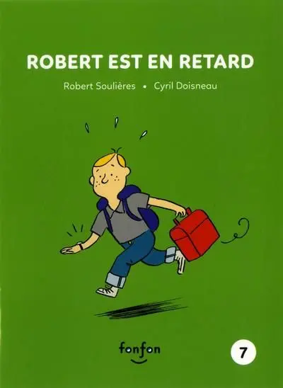 Robert est en retard