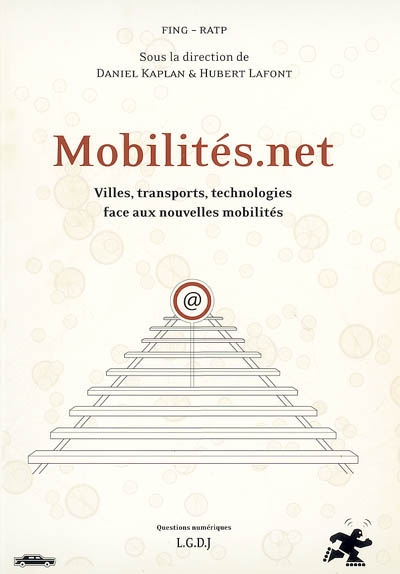 mobilités.net : villes, transports, technologies, face aux nouvelles mobilités