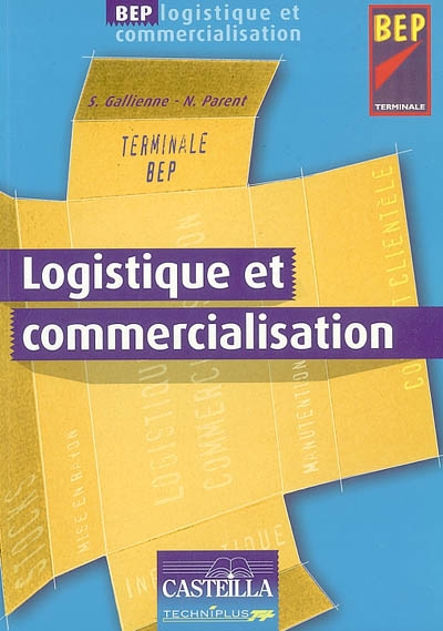 Pôle logistique et commercial BEP terminale professionnelle
