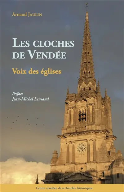 Les cloches de Vendée : voix des églises