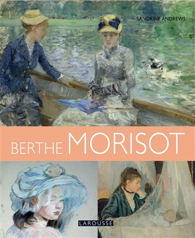 Les plus belles oeuvres de Berthe Morisot