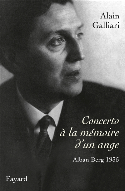 Concerto à la mémoire d'un ange : Alban Berg 1935