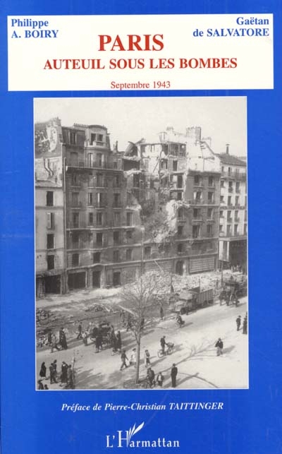 Paris sous les bombes : Auteuil, septembre 1943