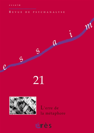 Essaim, n° 21. L'erre de la...