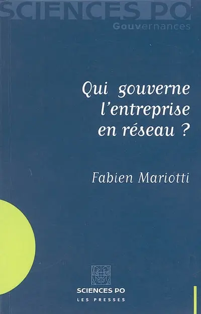 Qui gouverne l'entreprise en réseau ?