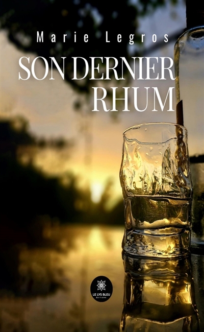 Son dernier rhum