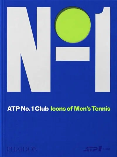 ATP no.1 club : icons of men's tennis