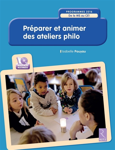 Préparer et animer des ateliers philo de la Ms au Ce1