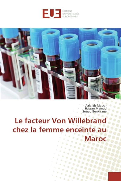 Le Facteur Von Willebrand...