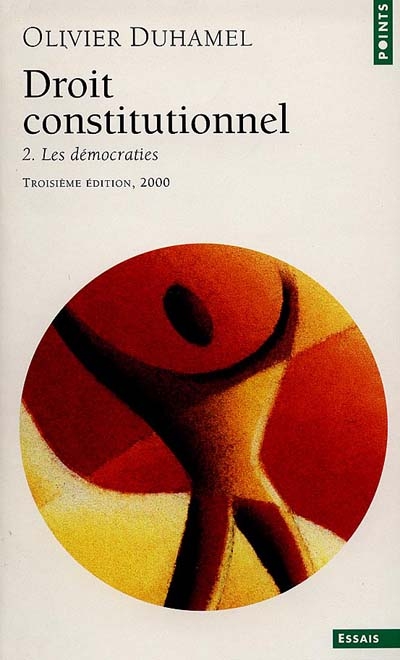 Droit constitutionnel. Vol. 2. Les démocraties