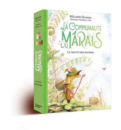 La communauté du marais. Vol. 2. Le pacte des plumes