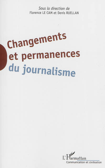 Changements et permanences du journalisme