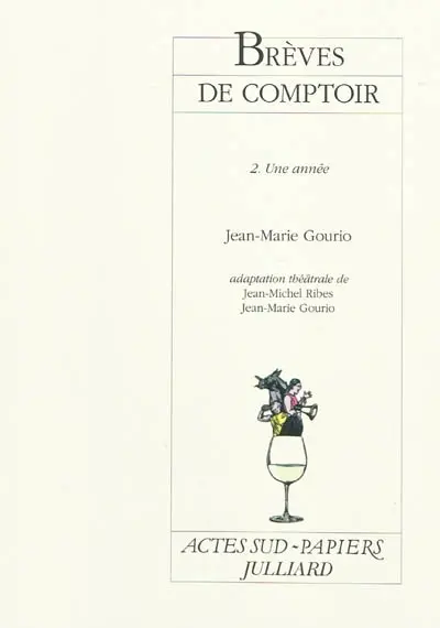 Brèves de comptoir. Vol. 2. Une année