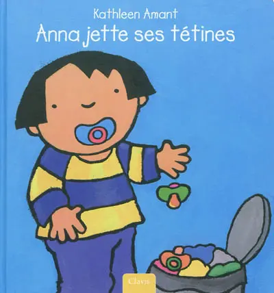 Anna jette ses tétines