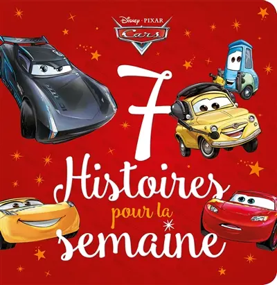 7 histoires pour la semaine. Cars