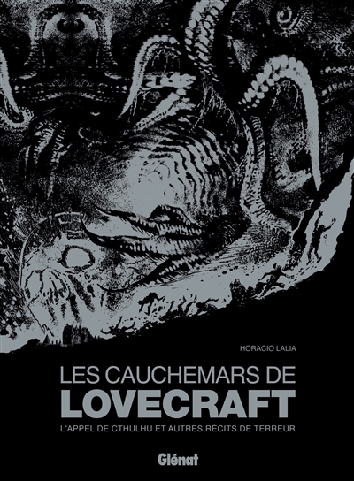 Les cauchemars de Lovecraft : l'appel de Cthulhu et autres récits de terreur