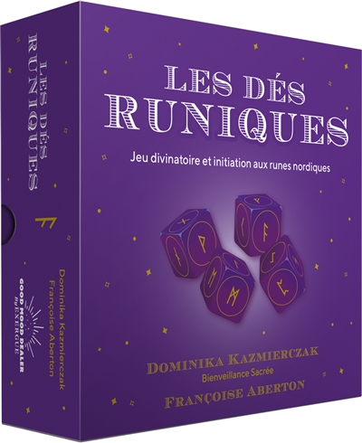 Les dés runiques : jeu divinatoire et initiation aux runes nordiques