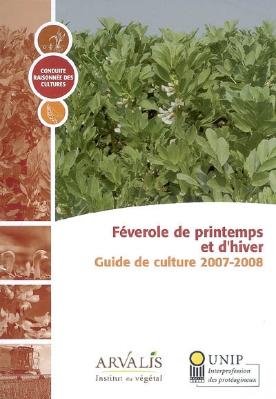 Féverole de printemps et d'hiver : guide de culture 2007-2008