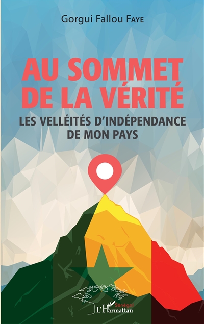 Au sommet de la vérité :...