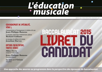Education musicale (L'). Baccalauréat 2015, épreuve de musique : livret du candidat