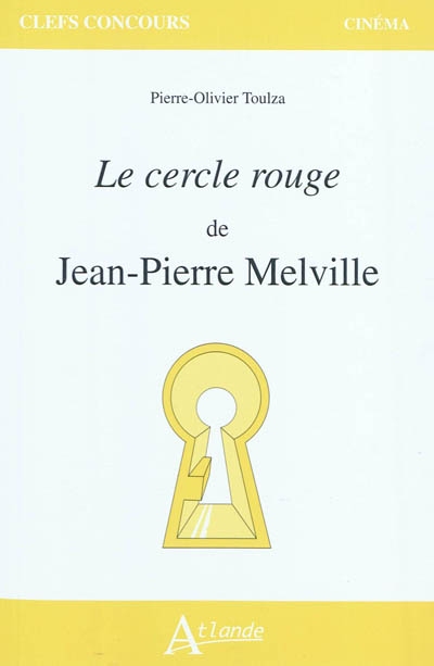 Le cercle rouge de Jean-Pierre Melville