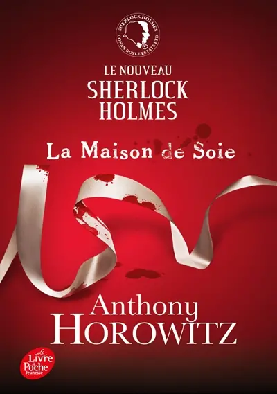 Le nouveau Sherlock Holmes. La maison de soie