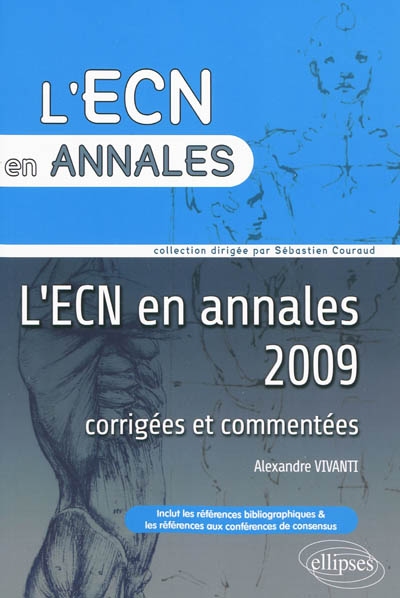 L'ECN en annales 2009 : corrigées et commentées