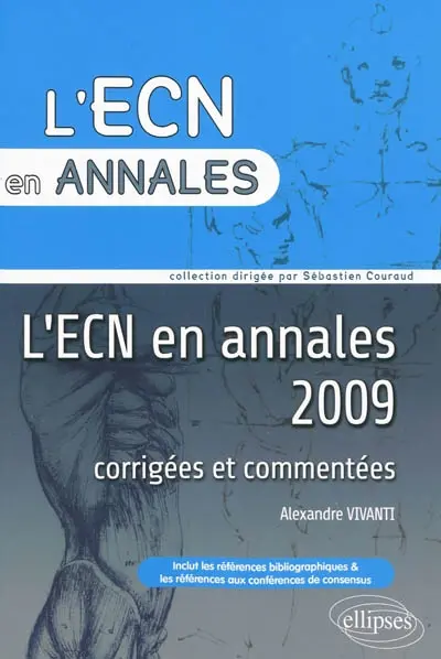 L'ECN en annales 2009 : corrigées et commentées
