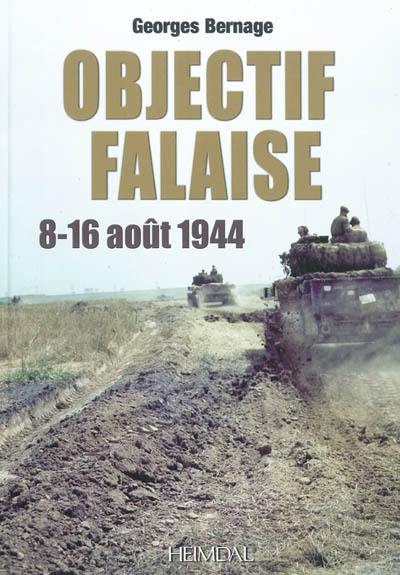 Objectif Falaise : 8-16 août 1944