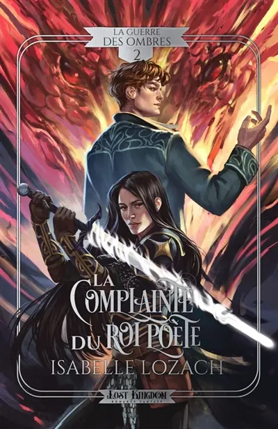 La Complainte du Roi Poète : La guerre des Ombres 2