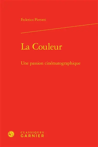 La couleur : une passion cinématographique