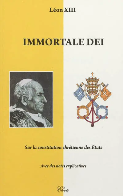 Immortale Dei : lettre encyclique : sur la constitution chrétienne des Etats
