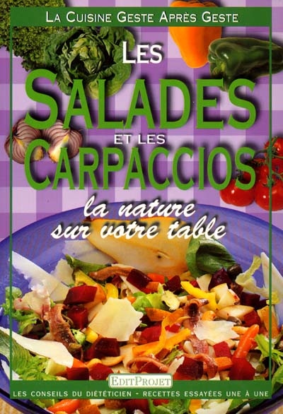 Les salades et les carpaccios