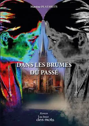Dans les brumes du passé