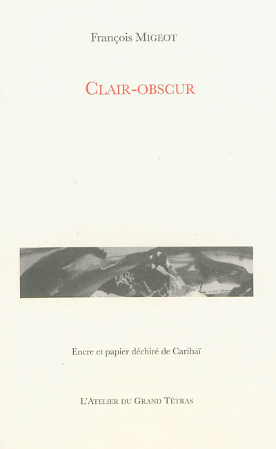 Clair-obscur : encre et papier déchiré de Caribaï