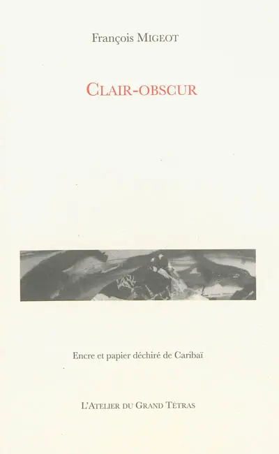 Clair-obscur : encre et papier déchiré de Caribaï