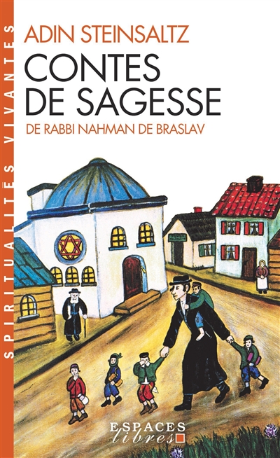 Contes de sagesse de rabbi Nahman de Braslav