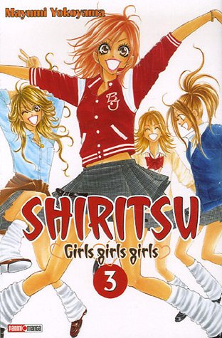 Shiritsu : girls girls girls. Vol. 3