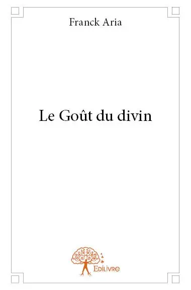 Le goût du divin